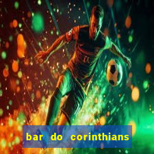 bar do corinthians em fortaleza